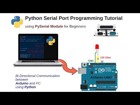 Serial Port Communication between PC and Arduino using Python and PySerial Module for Beginners