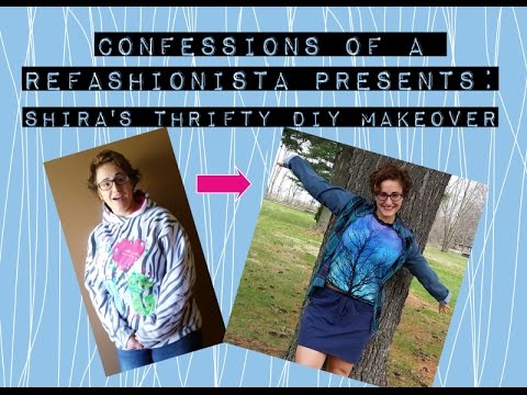 Shira's Thrifty DIY Refashionista Makeover