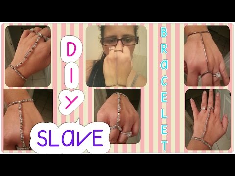 So Simple Completely Customizeable DIY Slave Bracelet