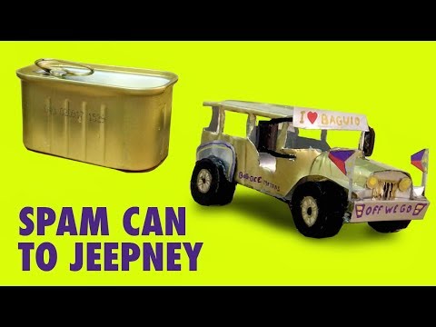 Spam can to Jeepney - Spam / Soda Can Car