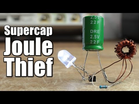 Supercapacitor Joule Thief