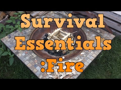 Survival Essentials: Fire