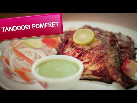 Tandoori Pomfret &amp;ndash; Indian Grilled Fish