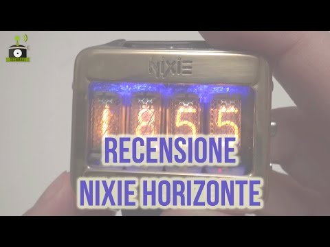 TechMaki: Video Recensione Nixie Horizonte