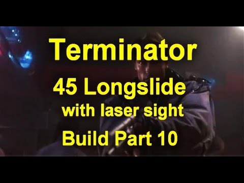 Terminator 45 Longslide with laser sight Build Part 10