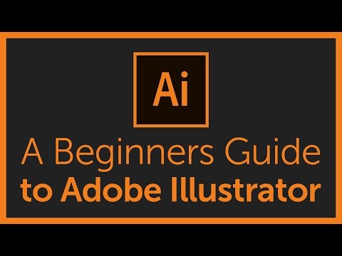 The Complete Beginners Guide To Adobe Illustrator | Tutorial Overview &amp;amp; Breakdown