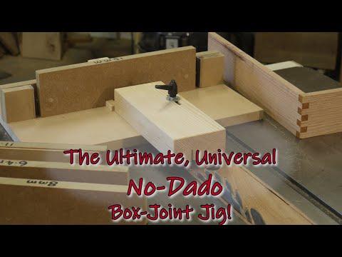 The Ultimate Universal No-Dado Box-Joint Jig!