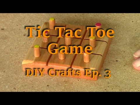 Tic Tac Toe Game - DIY Crafts Ep. 3