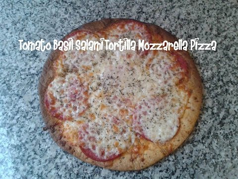 Tomato Basil Tortilla Salami Mozzarella Pizza Recipe