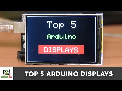 Top 5 Arduino Displays