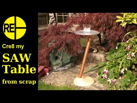 Trash 2 Treasure - The Saw Table