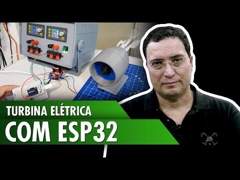 Turbina El&amp;eacute;trica com ESP32