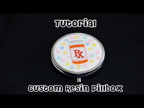 Tutorial - DIY Custom Resin Pillbox