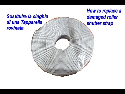 Tutorial Sostituzione cinghia tapparella fai da te(How to DIY replace roller shutter strap)