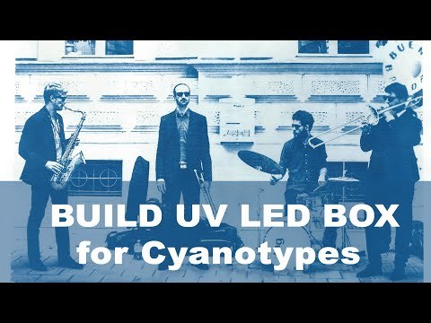 UV LED Box for Cyanotypes