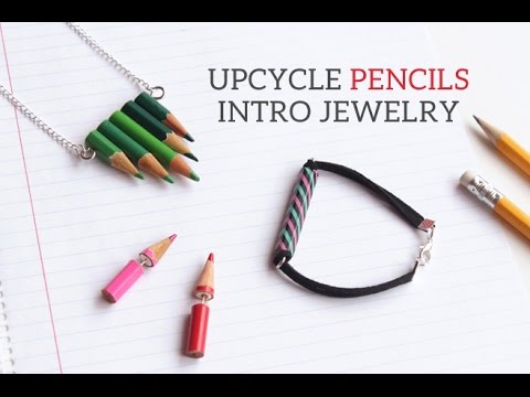 Upcycle Pencils Intro Jewelry // Back to school DIY