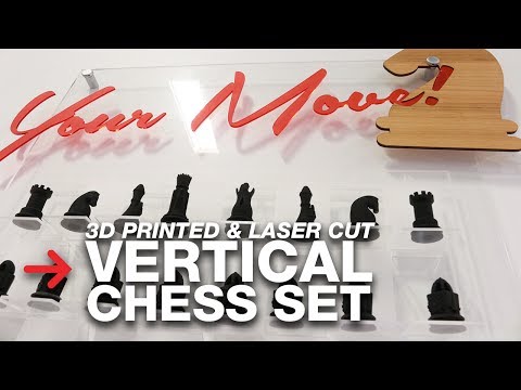 Vertical Chess Set | 3D Printed and Laser Cut | SP500