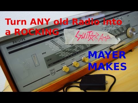 Vintage Radio als Gitarrenverst&amp;auml;rker missbrauchen | MAYER MAKES Simple Stuff