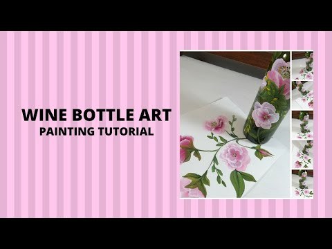 WINE BOTTLE ART PAINTING TUTORIAL