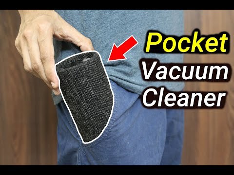 What&rsquo;s in my pocket?...a mini Vacuum Cleaner ! |DIY