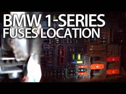 Where are fuses in BMW 1-Series (E81 E82 E87 E88 fusebox location)