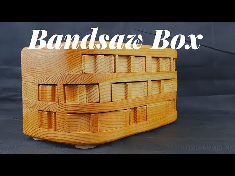 Where it all started &amp;quot;Bandsaw box&amp;quot;