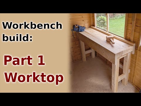 Workbench build: Part 1 - Worktop