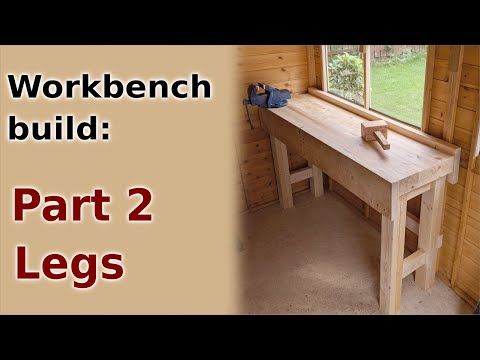 Workbench build: Part 2 - Legs