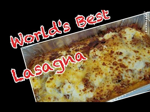 World's Best Lasagna