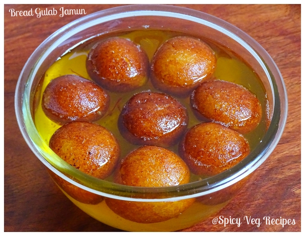 bread-instant-gulab-jamun-spicy-veg-recipes.jpg