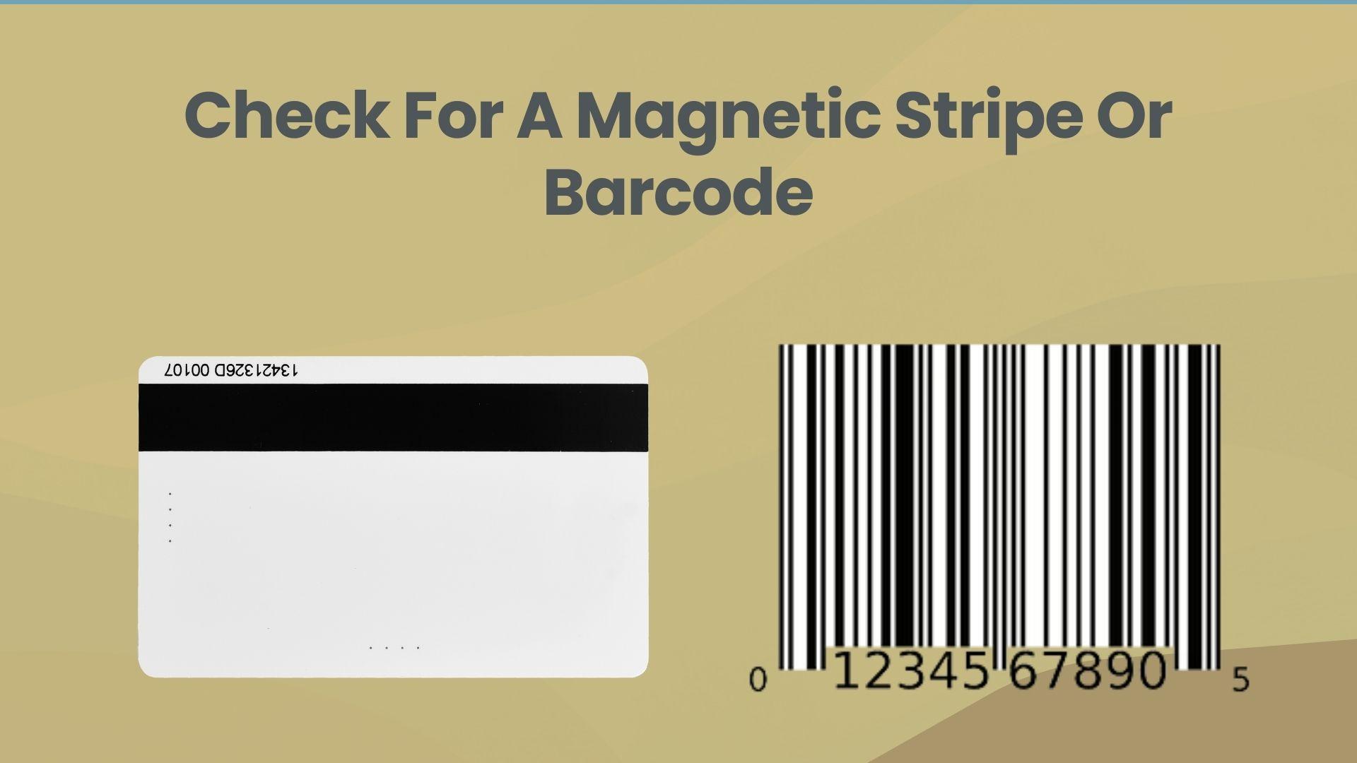 check-for-a-magnetic-stripe-or-barcode.jpg