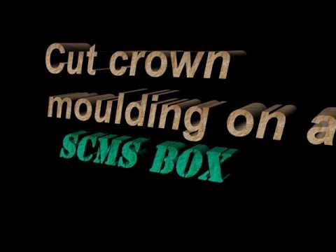 crown moulding on a SCMS box jig