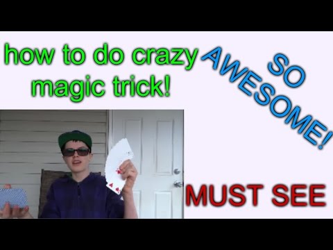 how to do crazy magic trick!!! magic tricks with cards revealed! [MUST SEE]