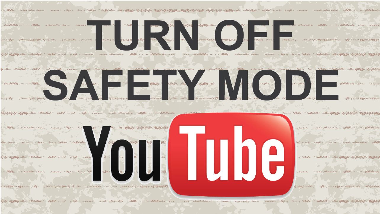 how to turn off safety mode on youtube.png