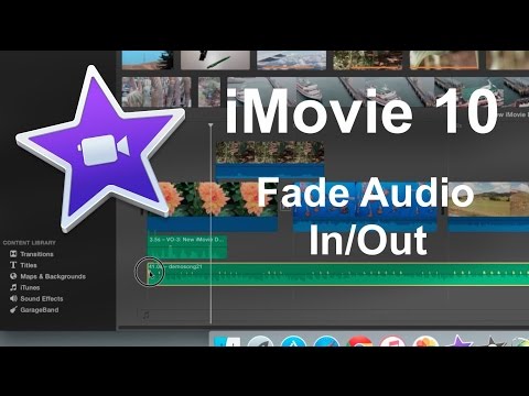 iMovie 10  - How to Fade an Audio Track In or Out