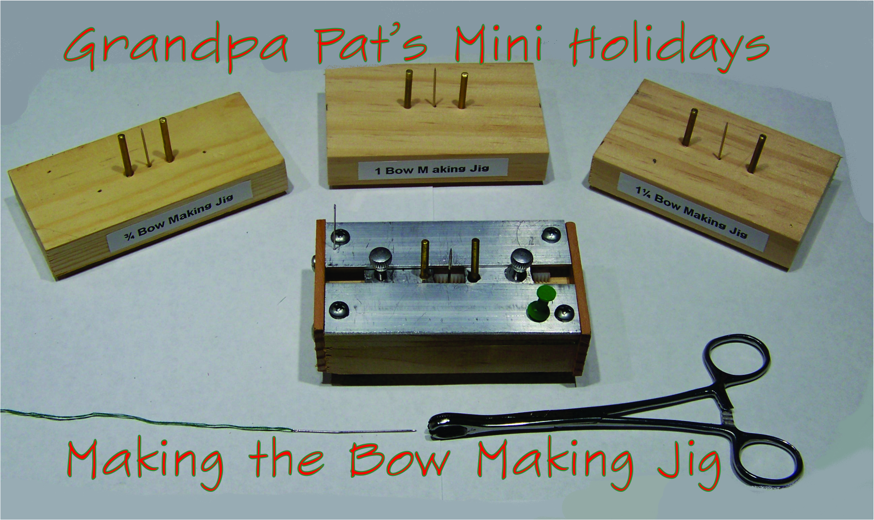 making bow making jig title.jpg