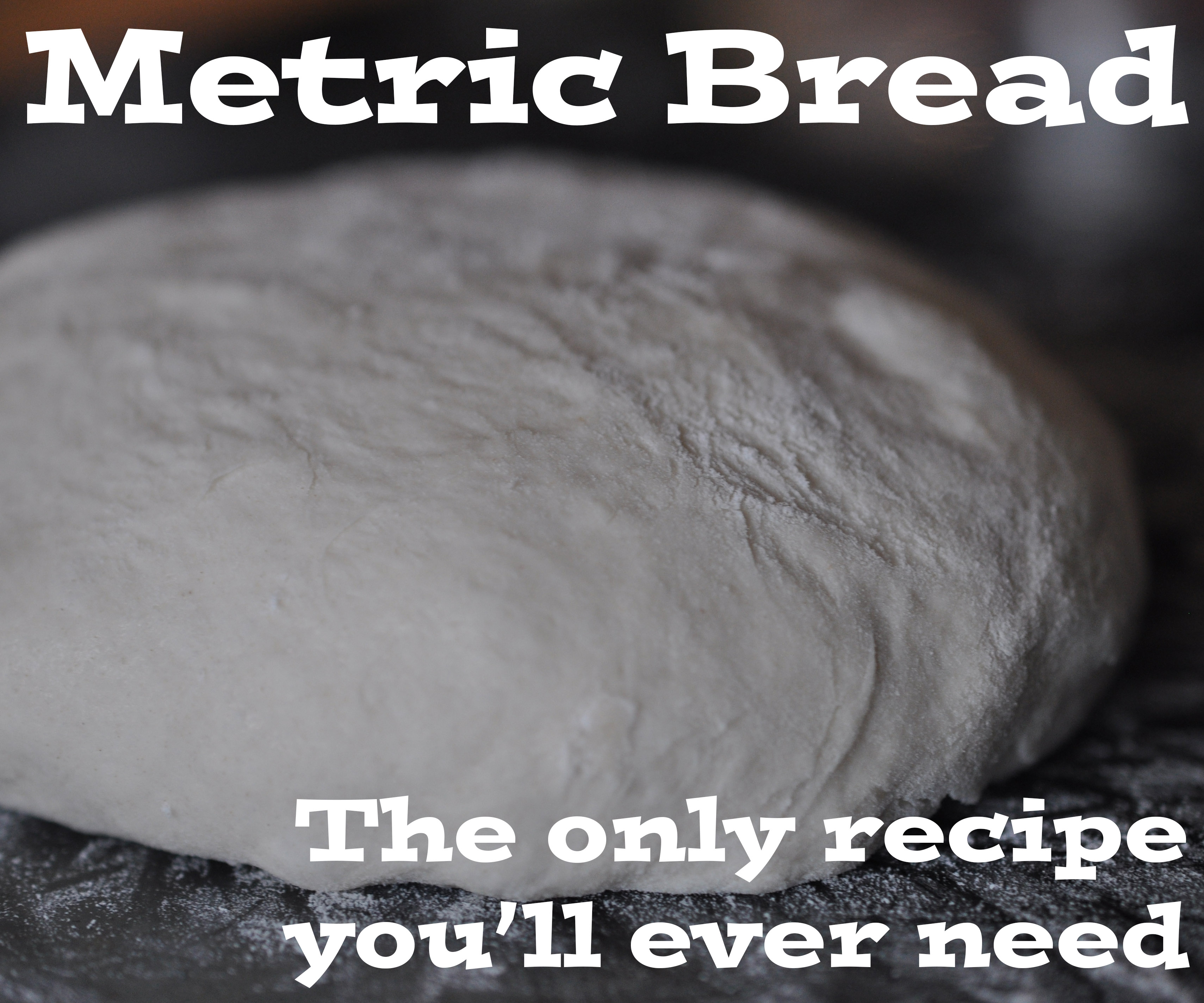 metric bread.jpg