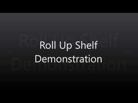 roll up shelf demonstration