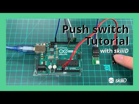 skiiiD - Easiest way to code Push switch on Arduino.