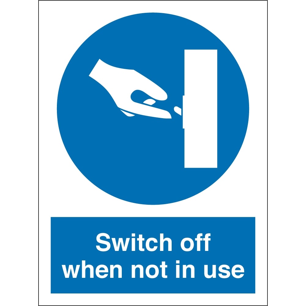 switch-off-when-not-in-use-signs-p1013-20744_zoom.jpg