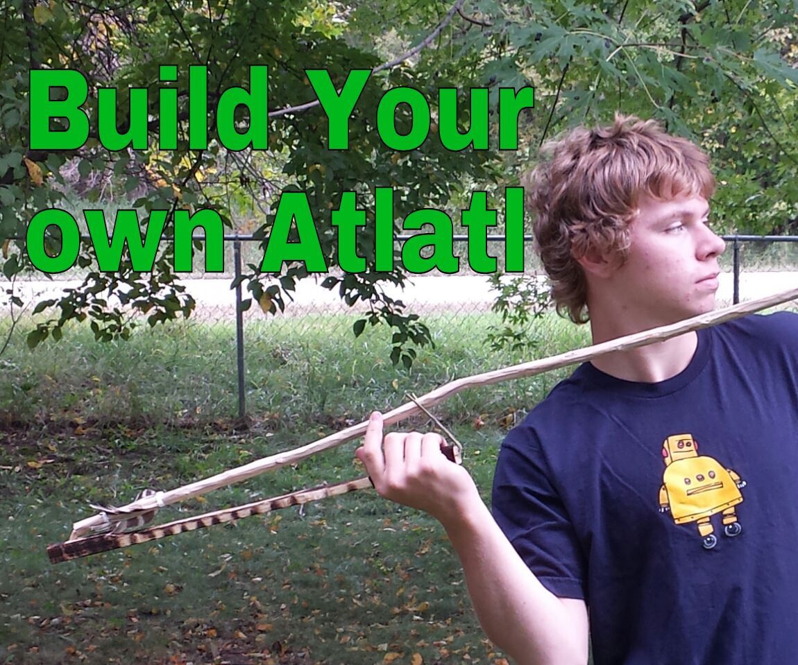 Build Your Own Atlatl