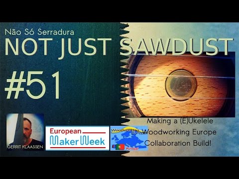 #51 Woodworking Europe Collaboration Build (E)ukelele