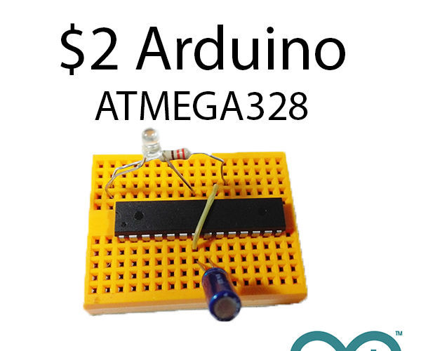 $2 Arduino. the ATMEGA328 As a Stand-alone. Easy, Cheap and Very Small. a Complete Guide.