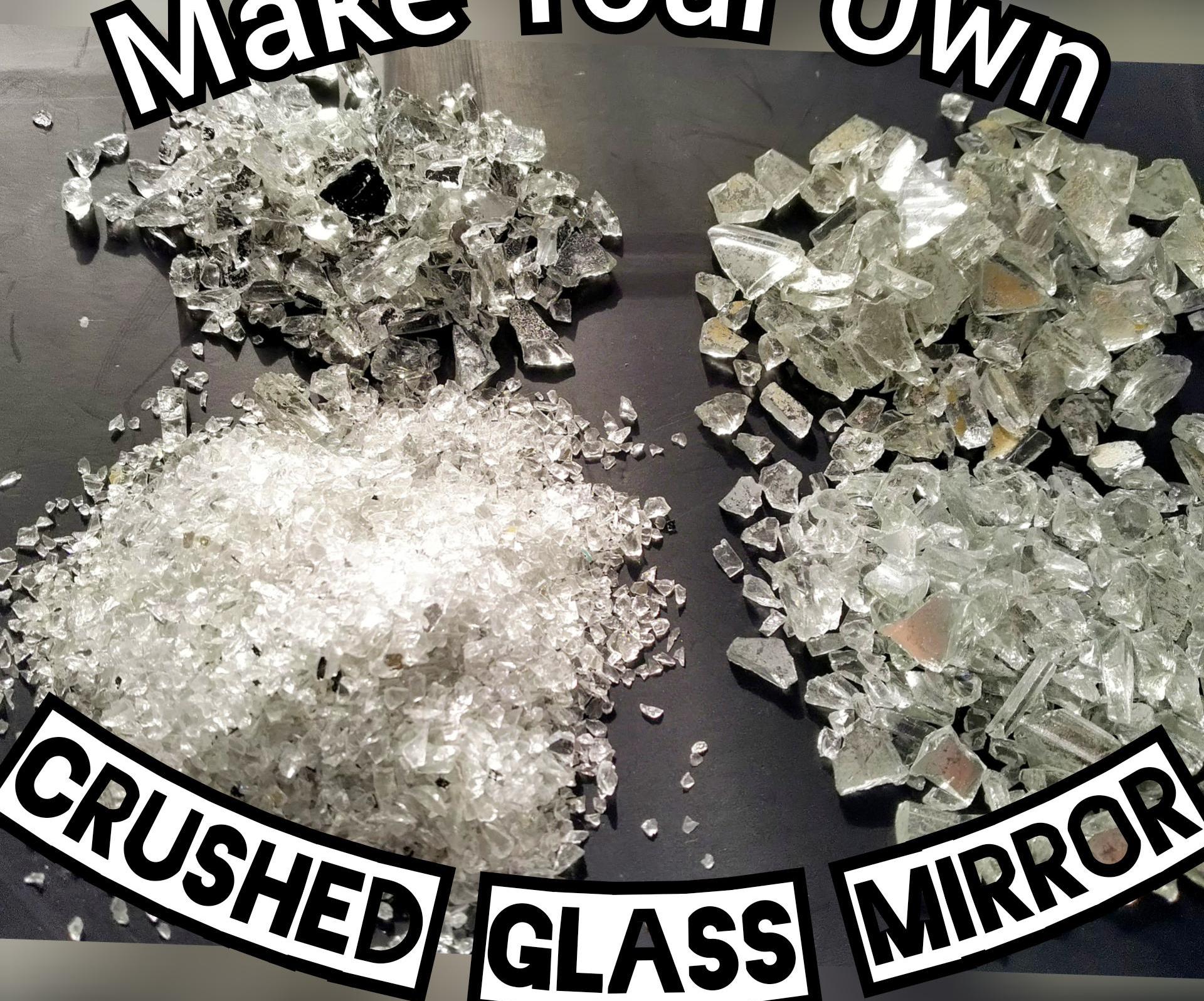 How to Make Crushed Mirror Glass