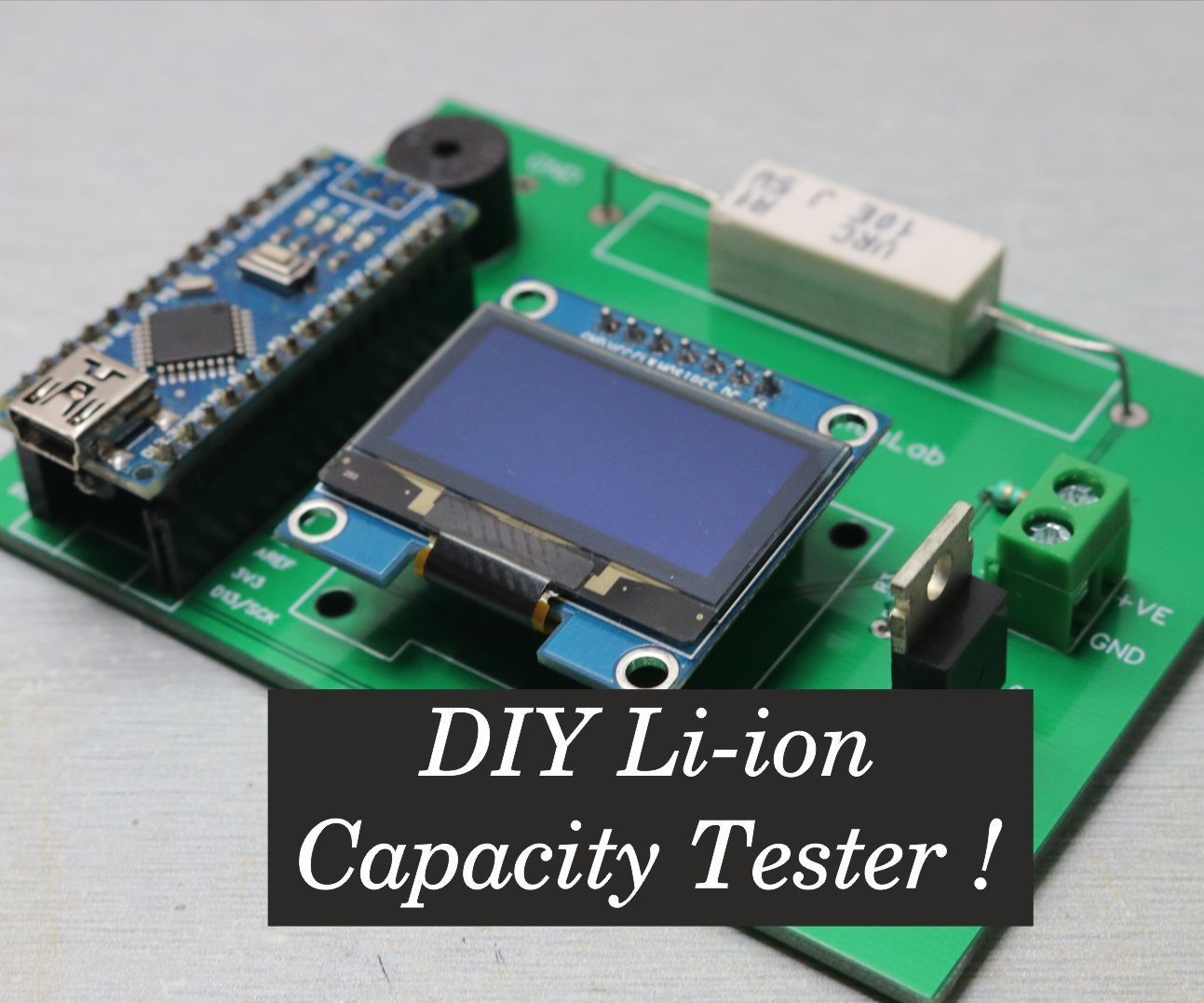 DIY Li-ion Capacity Tester !