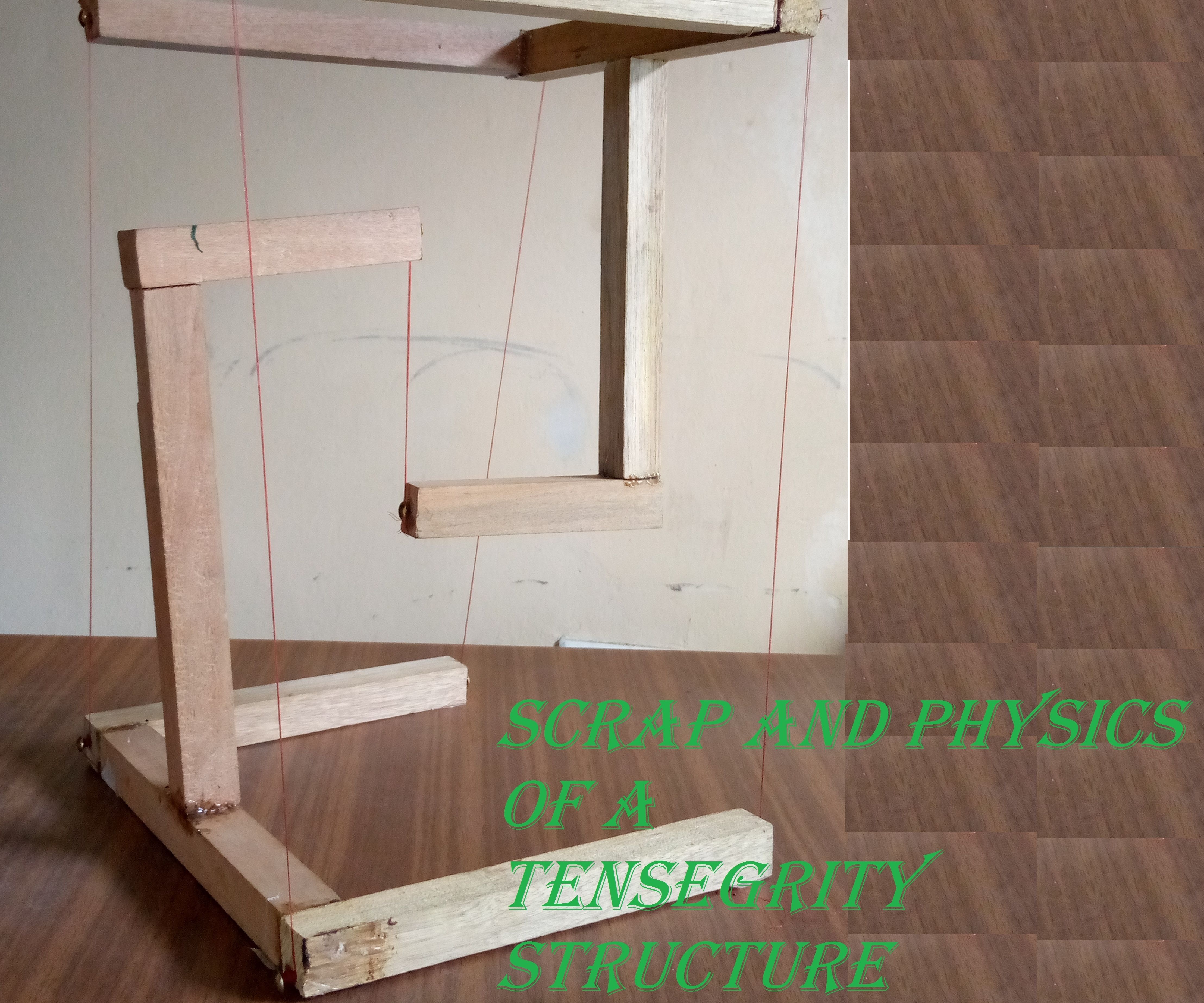 Scraps and Physics of a Tensegrity Structure
