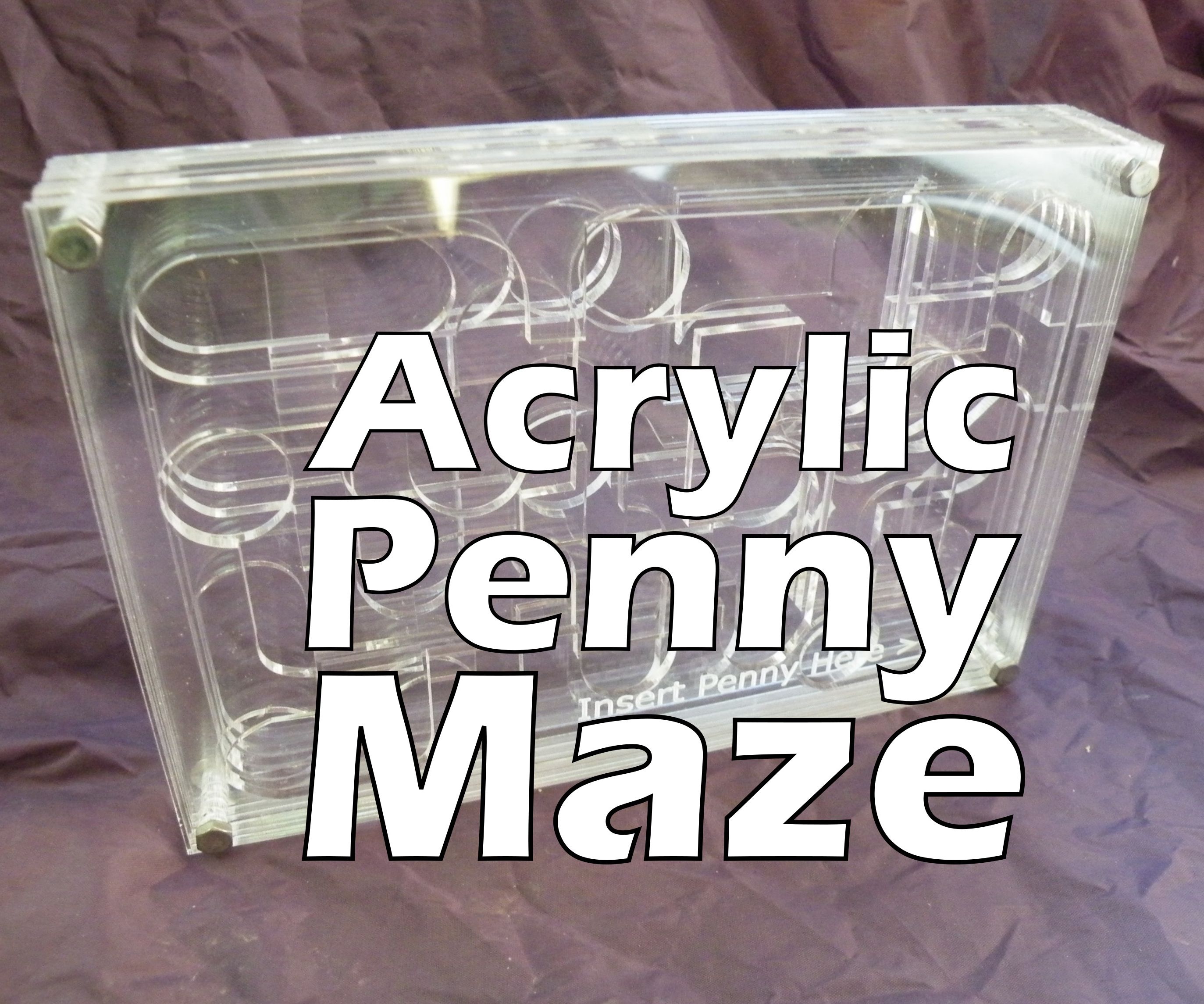 Acrylic Penny Maze