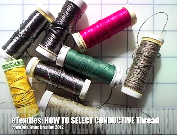 ETextiles: How to Select Conductive Thread