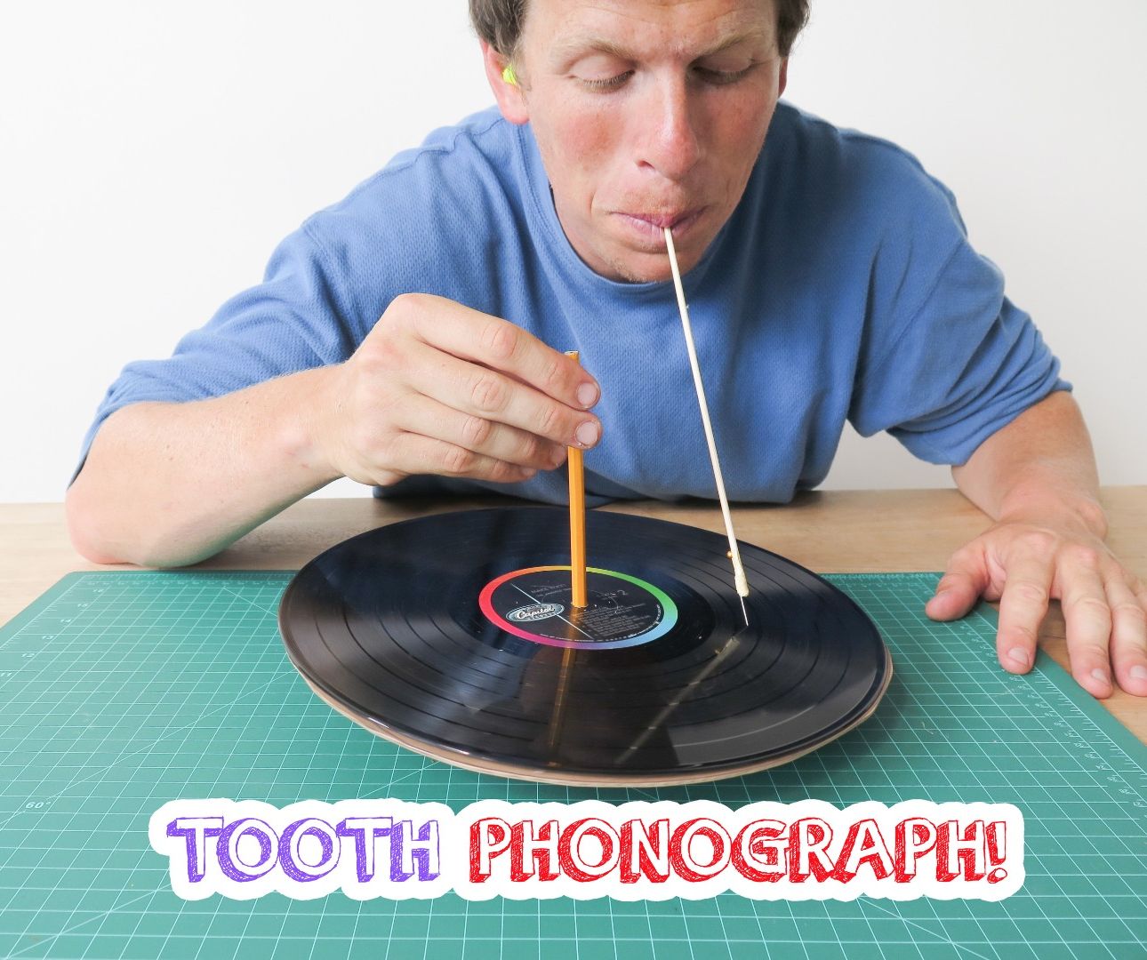 Tooth Phonograph!