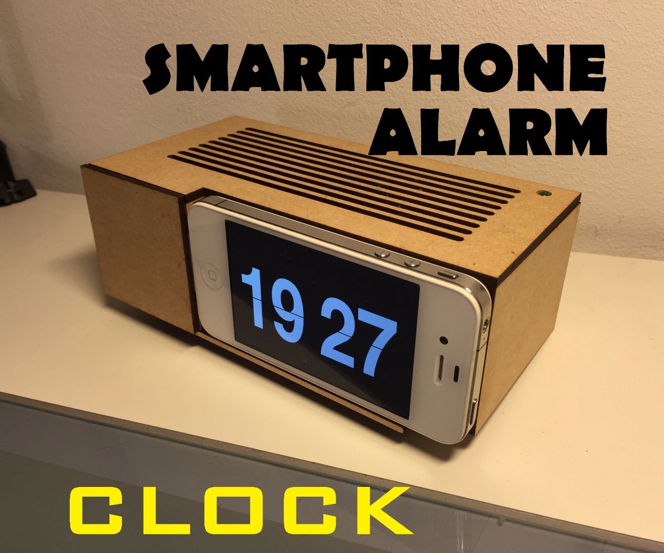 Smartphone Alarm Clock